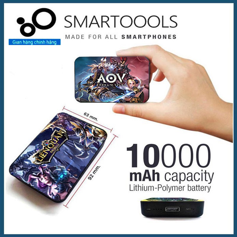 Pin Sạc Dự Phòng Độc Đáo Chính Hãng SmarToools 10000mAh Hình GAME LIÊN QUÂN. AOV (Tặng Kèm Cáp)