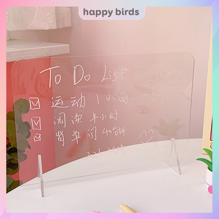 Bảng ghi chú để bàn bảng acrylic viết todo list note lịch làm việc mica trong suốt có thể tẩy xóa tiện lợi HappyBirds