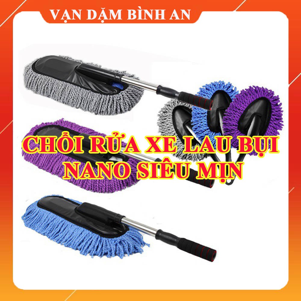 Chổi rửa xe ô tô nano siêu mịn - Chổi lau bụi chuyên dụng cho ô tô, bàn ghế - Cán kéo dài - Vạn Dặm Bình An