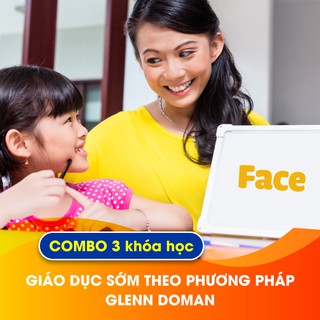 [Voucher - Khóa học Online] Combo 3 khóa học Giáo dục sớm với phương pháp Glenn Doman [Toàn Quốc]