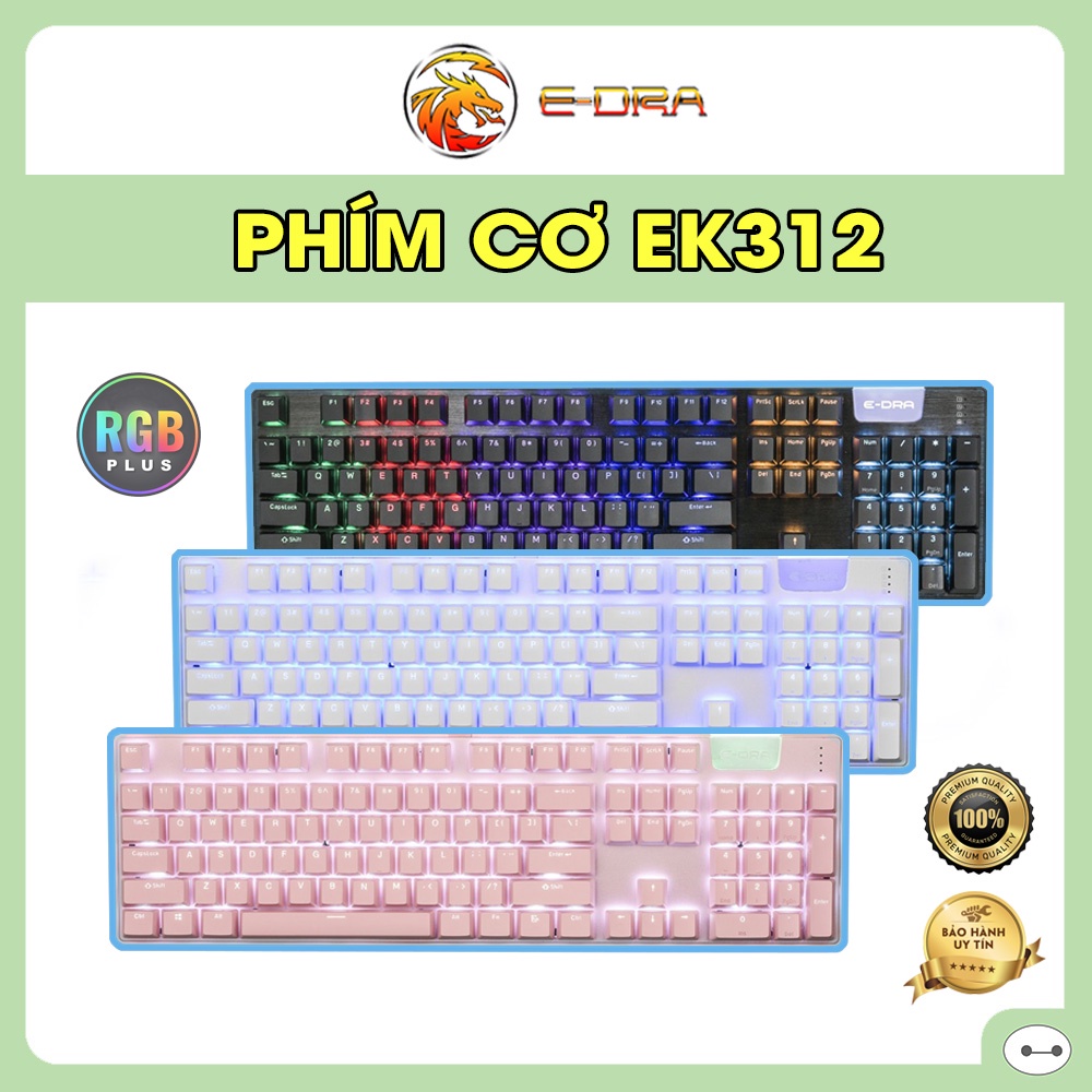 BÀN PHÍM CƠ GAMING E-DRA EK312 EK313 LED CHƠI GAME