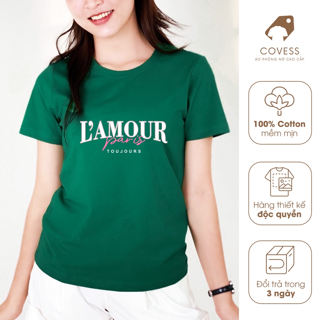 Áo Thun Nữ Covess Cổ Tròn L'amour Paris 100% Cotton Cao Cấp, Form Suông Cơ Bản [S-23]