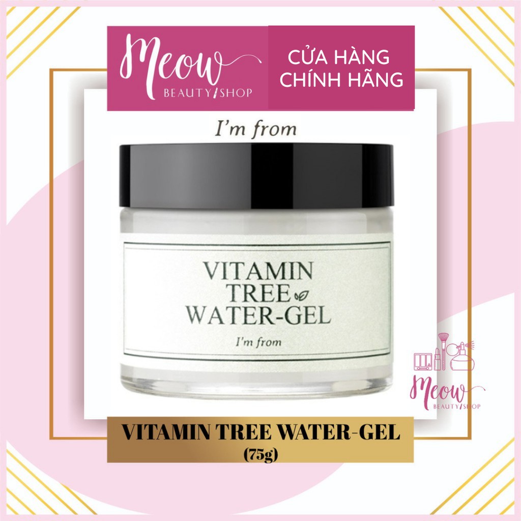 Gel dưỡng I'm from cấp nước chuyên sâu Vitamin Tree Water Gel 75g - Meow Beauty Shop by Trinh Meow | BigBuy360 - bigbuy360.vn