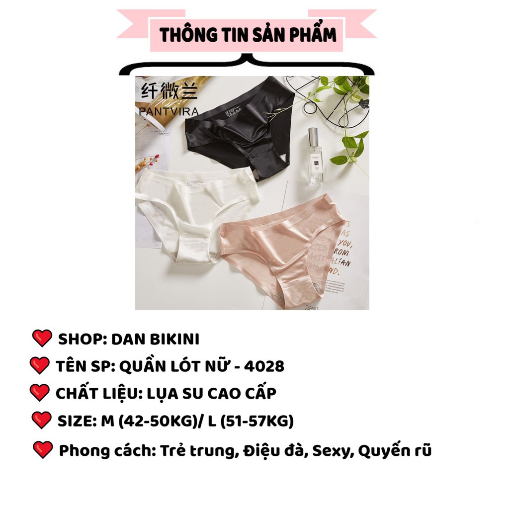 Quần Lót Nữ ❤️FREESHIP❤️ Quần Lót Lụa su siêu mỏng thoáng mát mềm mại tôn dáng mã 4028 | BigBuy360 - bigbuy360.vn