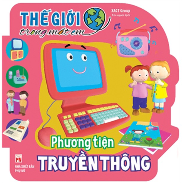 Sách: Thế Giới Trong Mắt Em - Phương Tiện Truyền Thông