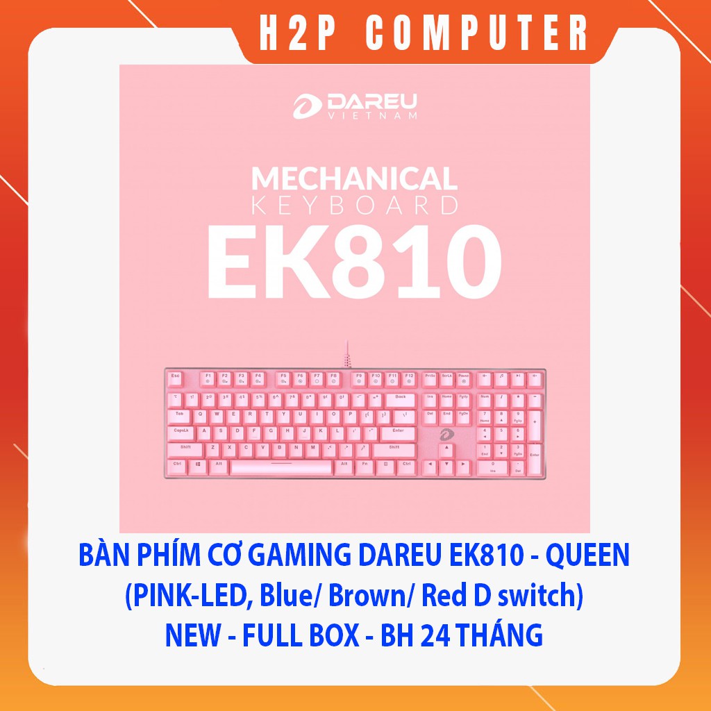 Bàn phím cơ Gaming DAREU EK810 - Queen  - New - Chính Hãng - BH 24 Tháng