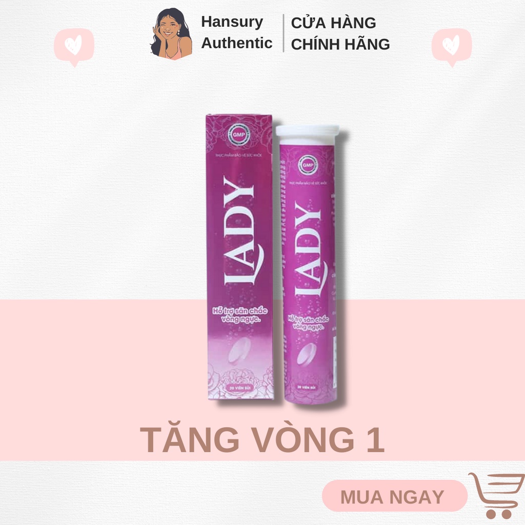 Viên Sủi LADY [CHÍNH HÃNG] Tăng Vòng 1 Chính Hãng ( kèm quà tặng )