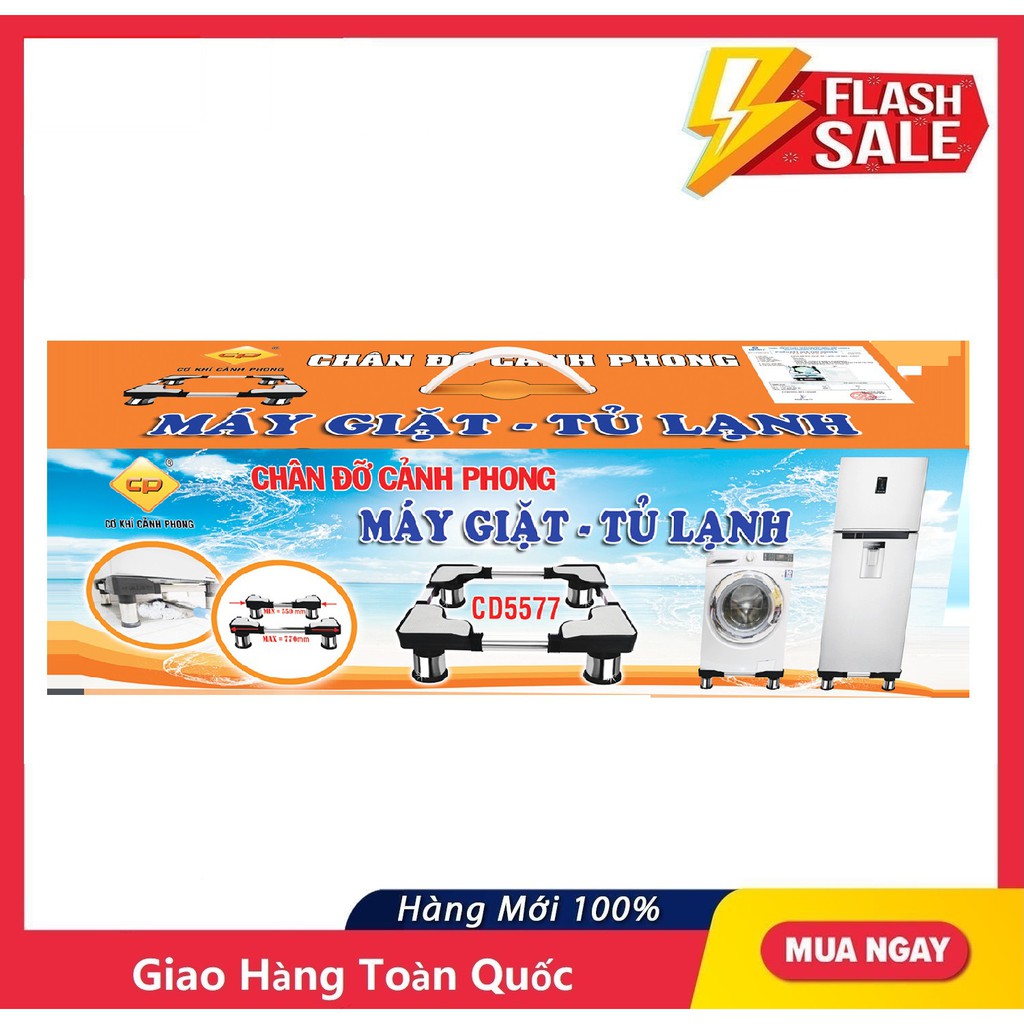 CHÂN MÁY GIẶT & TỦ LẠNH CD5577 CƠ KHÍ CẢNH PHONG ( MÁY GIẶT từ 8 - 18 KG. TỦ LẠNH có dung tích từ 250 - 450 Lít.)