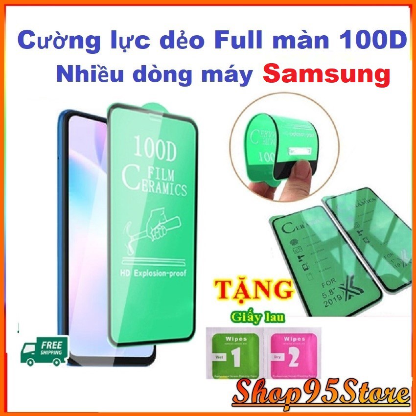 Cường lực dẻo Full màn 100D SamSung Galaxy S8 S9 S8 plus S9 plus S10 S10 plus Note 8 Note 9 Note 10 Note 20 pro S20 S21