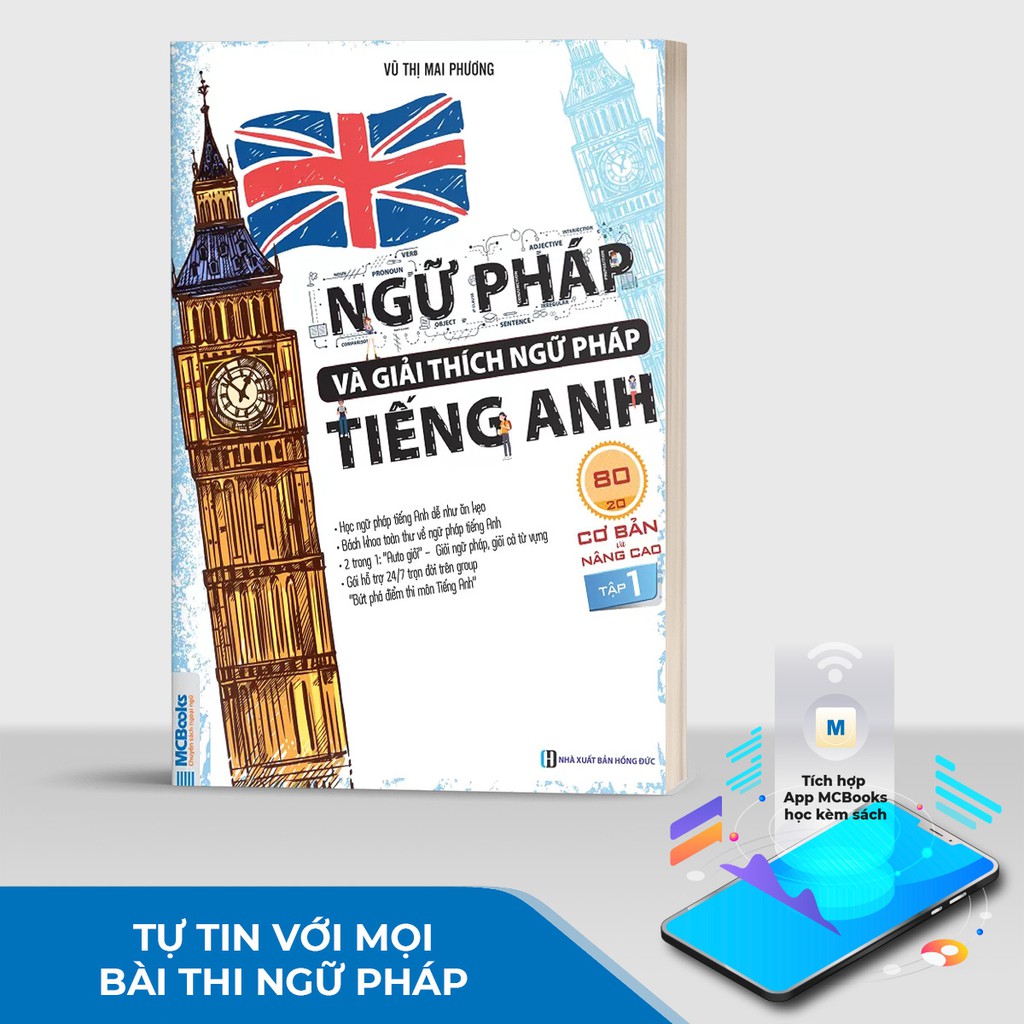 Sách - Ngữ Pháp Và Giải Thích Ngữ Pháp Tiếng Anh Cơ Bản Và Nâng Cao Tập 1 - Học Kèm App Online