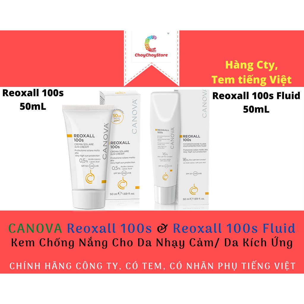 [TEM CTY] Kem chống nắng Canova Reoxall 100S 50mL &amp; Reoxall 100S Fluid 50mL -  cho da nhạy cảm &amp; kích ứng