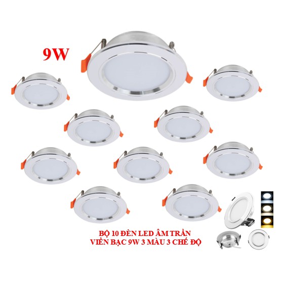 LED âm trần 3 chế độ 9W,7W