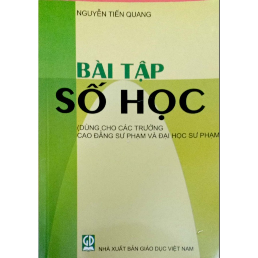 Sách - Bài Tập Số Học ( Dùng Cho Các Trường Cao Đẳng Sư Phạm Và Đại Học Sư Phạm)