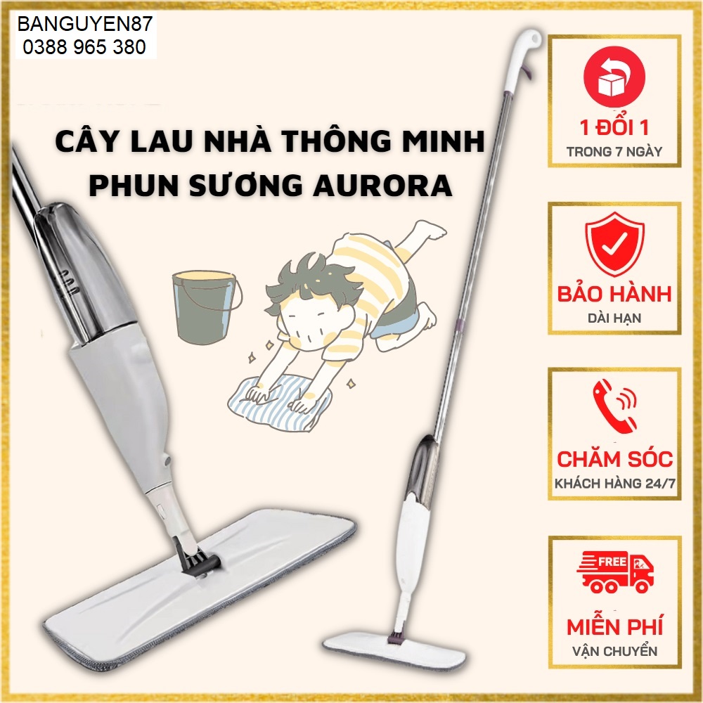 Cây lau nhà phun sương AURORA thông minh lau dọn dễ dàng 3 trong 1 đầu xoay 360 độ cao cấp