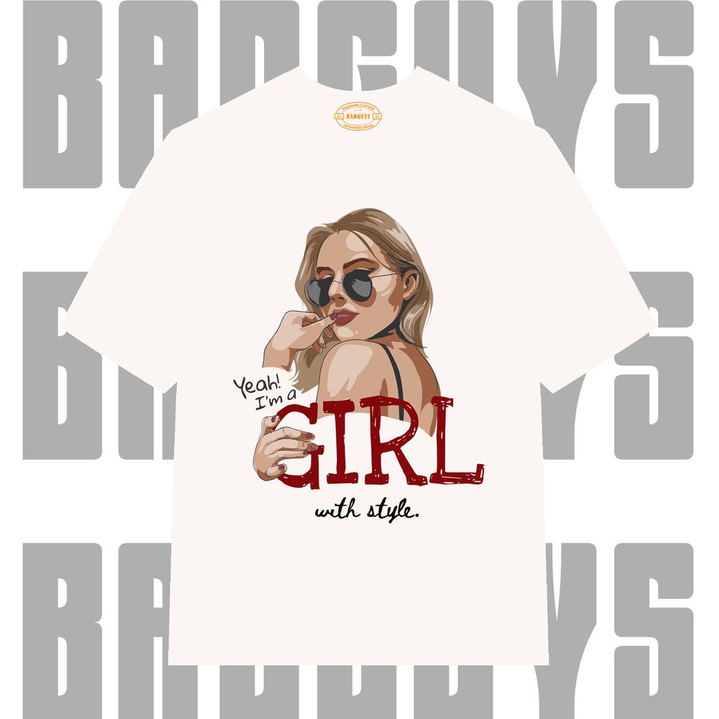 Áo thun Unisex Form Rộng Girl Style 100% Cotton Cao Cấp BGS041 - Local Brand Bad Guys Chính Hãng