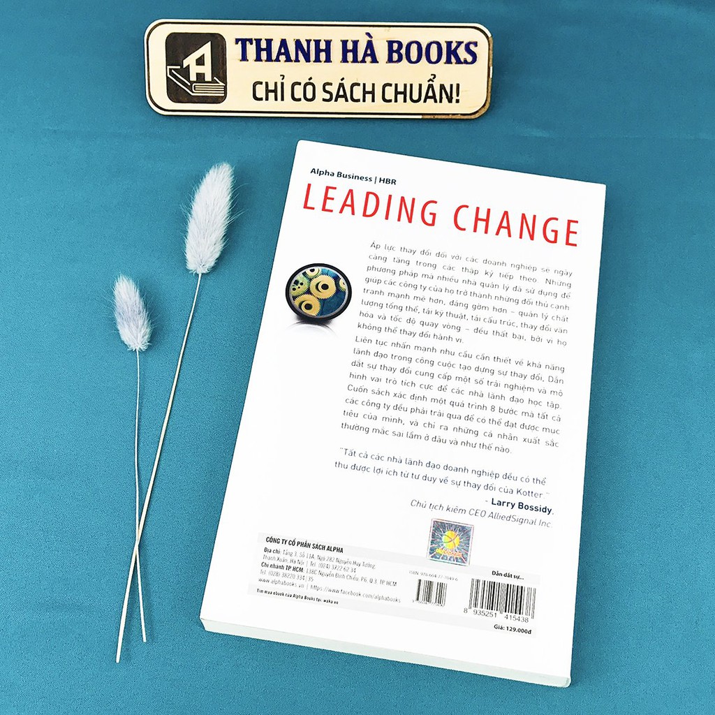 Sách - Dẫn Dắt Sự Thay Đổi - Kim chỉ nan giúp bạn thực hiện công cuộc thay đổi thành công - Thanh Hà Books