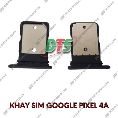 Khay sim google pixel 4a ( Khay sim thay thế google Pixel 4A )