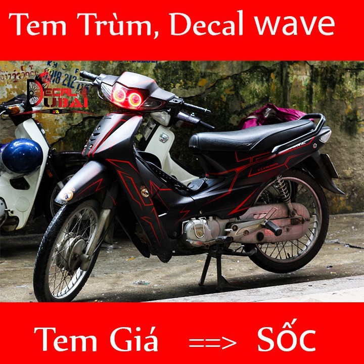 Tem Trùm Xe Wave ( Mới Nhất )