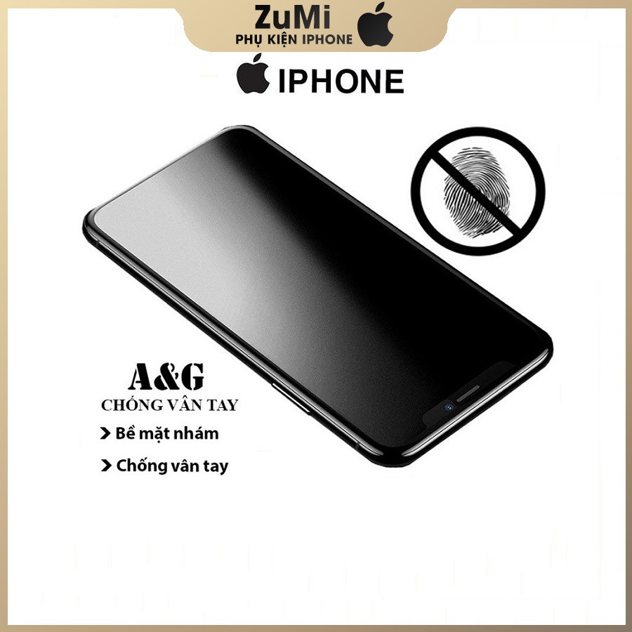 Kính Cường Lực Chống Bám Vân Tay  Full Màn Hình Cho iPhone 12 Pro Max/12 Pro/12/12 Mini/11/XR-ZUMI STORE