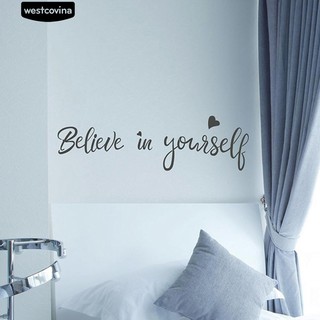 Sticker dán tường " Believe Yourself "