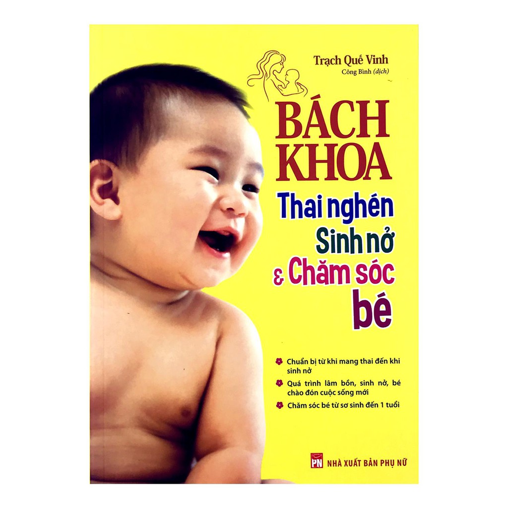 Sách - Chăm Sóc bé dành cho mẹ 1 - Combo Nhà có em bé và Bách khoa thai nghén sinh nở và chăm sóc bé( tặng móc khóa)