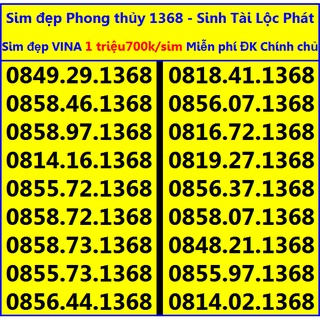 SỐ ĐẸP 1368 Phong thủy Sanh Tài Lộc Phát Vinaphone GIÁ 1triệu700k HỖ TRỢ ĐĂNG KÝ CHÍNH CHỦ