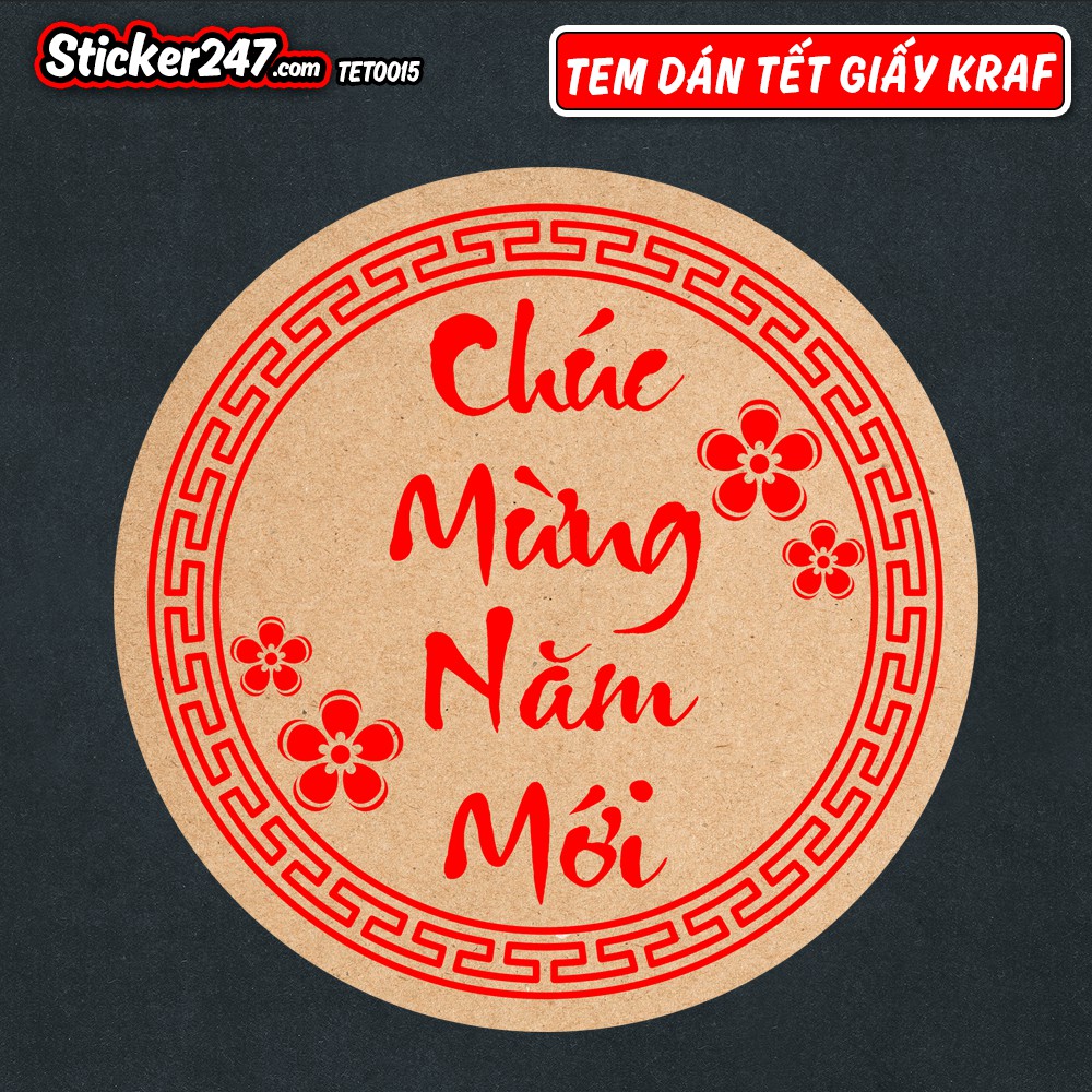 Tem Tết Giấy Kraft Vintage 𝑭𝒓𝒆𝒆𝒔𝒉𝒊𝒑 Decal Chúc Mừng Năm Mới - Hình Tròn 𝑭𝒓𝒆𝒆𝒔𝒉𝒊𝒑 Decal Trang Trí Tết - TET14