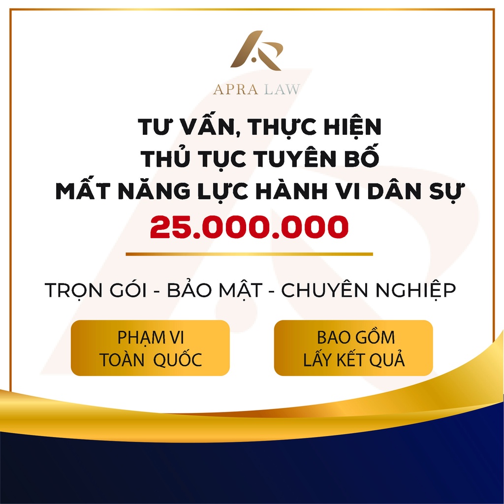- Tư vấn, thực iện thủ tục tuyên bố mất năng lực hành vi dân sự - Công ty Luật Apra