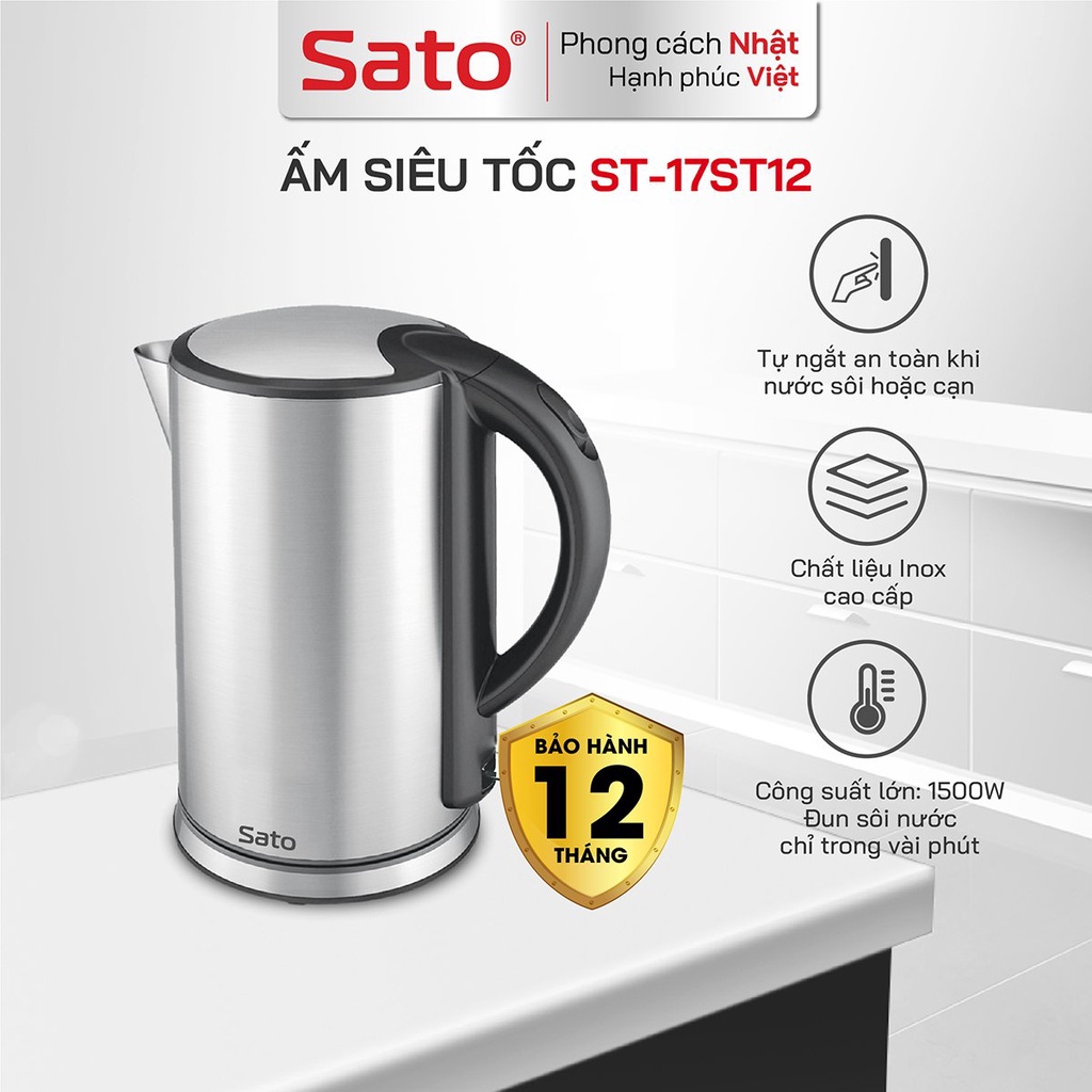 Ấm siêu tốc SATO ST-17ST12 1.8L, đun nước nhanh, bình đun thông minh tự ngắt an toàn, vỏ inox không gỉ