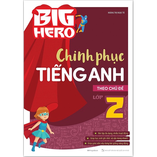 Sách - Big Hero Chinh phục Tiếng anh theo chủ đề lớp 2