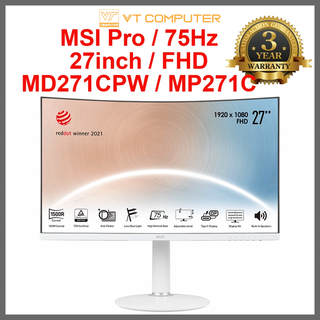 Màn Hình Cong 27 inch / MSI / FHD-2K / 75-250Hz / G2712 / G27C4X / MD271CP / MP271C / MAG272CQR Bảo Hành 24 Tháng