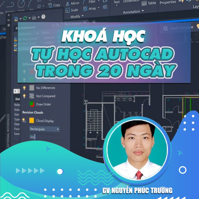 FULL khóa học THIẾT KẾ - ĐỒ HỌA - Tự học AutoCad trong 20 ngày