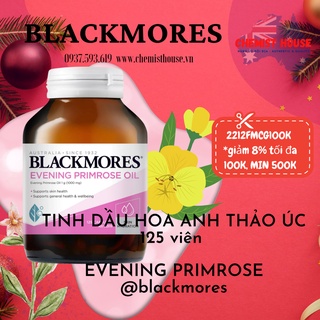 [Hàng Chuẩn ÚC] Blackmores Evening Primrose Oil – Viên uống tinh dầu hoa anh thảo 125 viên