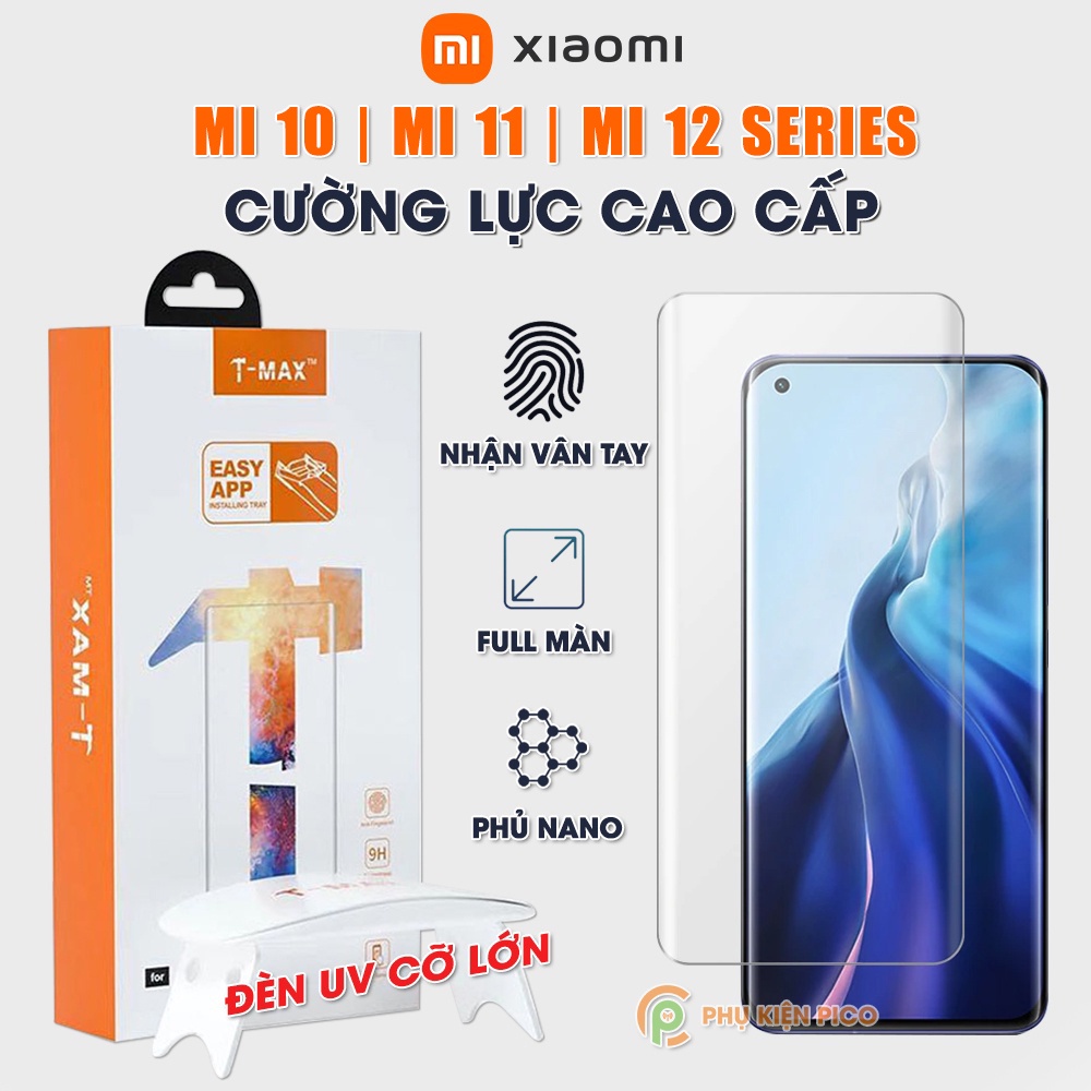 Kính cường lực Xiaomi 12 Pro / Mi 11 / 11 Ultra / Mi 10 full màn hình đèn UV cỡ lớn T-Max - Dán màn hình Xiaomi Mi 12X