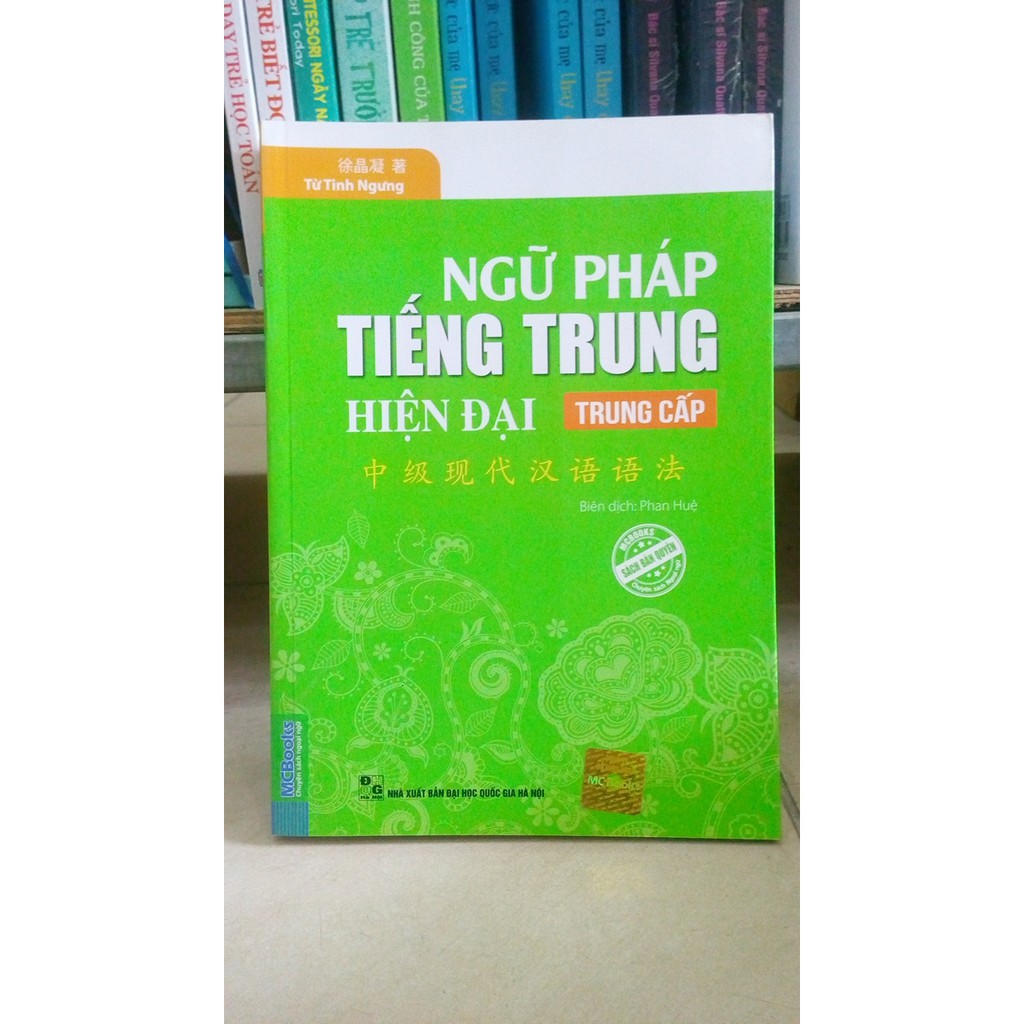 Sách - Ngữ Pháp Tiếng Trung Hiện Đại Trung Cấp