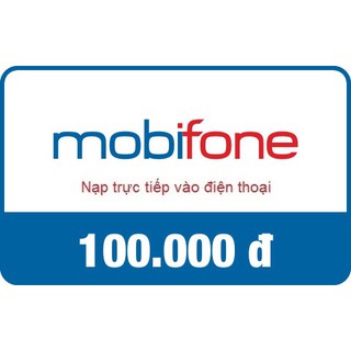 Thẻ nạp điện thoại mobifone 100.000 đ