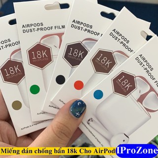 Dán Skin Kim Loại Chống Bụi Chống Bẩn Bên Trong Tai Nghe Airpods 1 /2 , Airpod Pro 2 2022/ Airpod 3