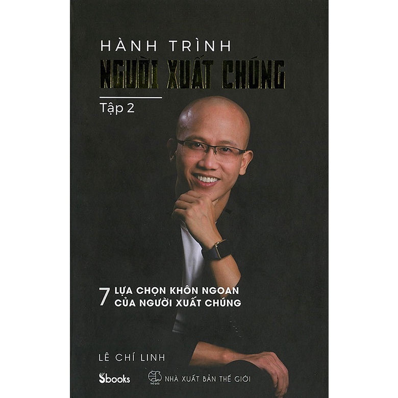 Sách - Hành Trình Người Xuất Chúng - Tập 1: 7 Tư Duy Để Dẫn Đầu