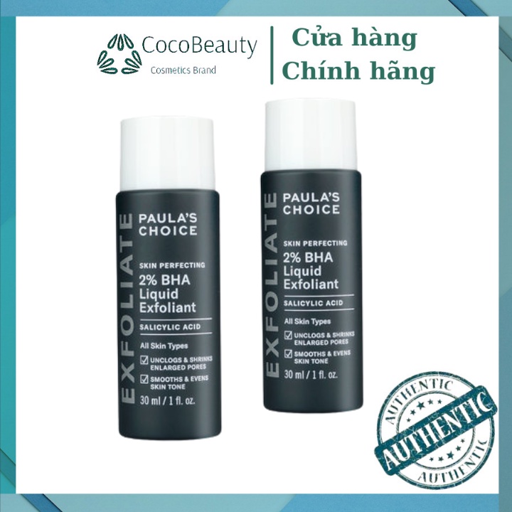 BHA PAULA CHOICE 2% 30ml GEL tẩy da chết tẩy tế bào chết PAULA CHOICE CHÍNH HÃNG