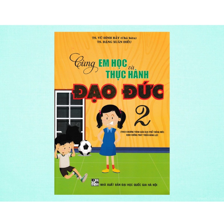 Sách - Cùng Em Học Và Thực Hành Đạo Đức 2 (Theo Chương Trình Giáo Dục Phổ Thông Mới) - Newshop
