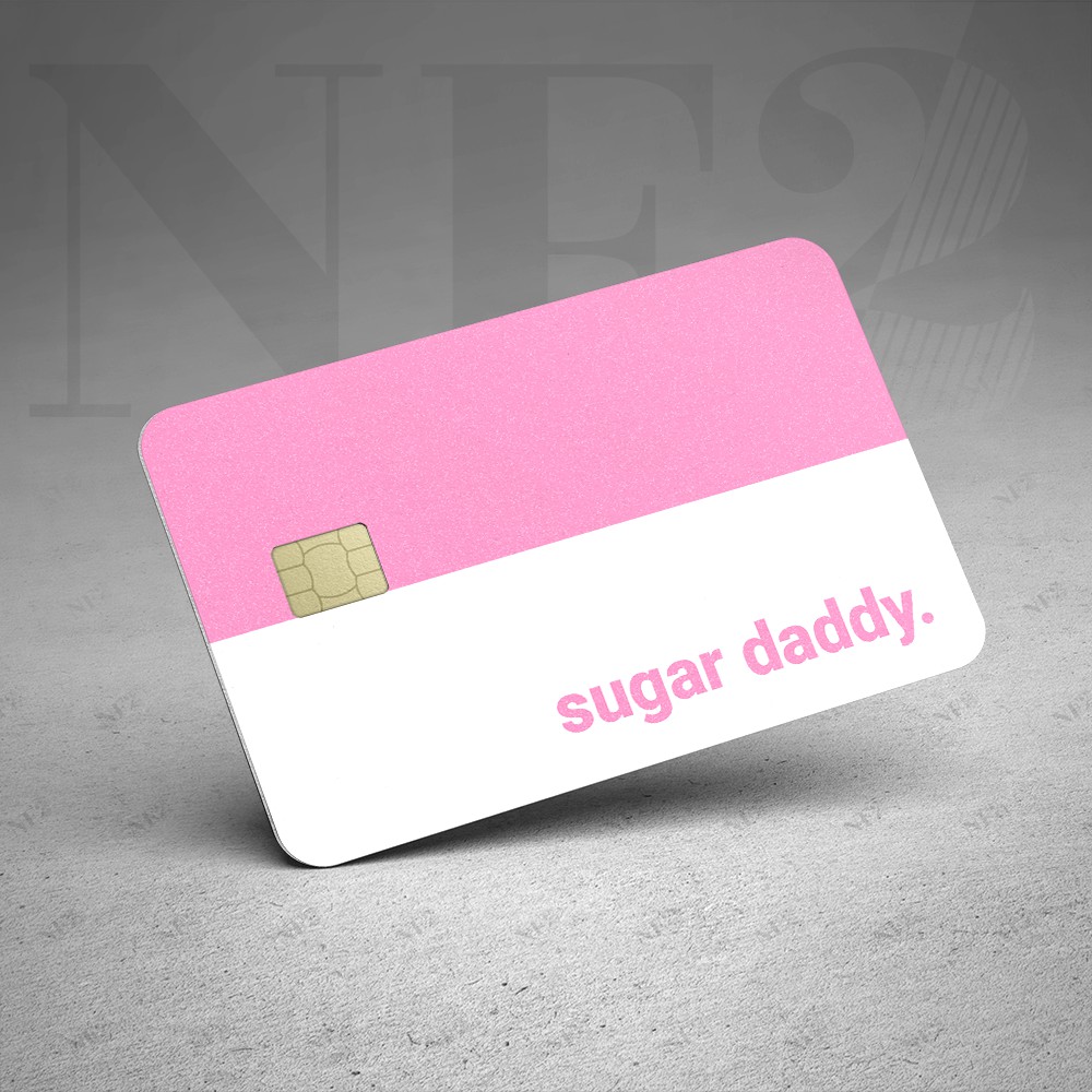 SUGAR DADDY - Decal Sticker Thẻ ATM (Thẻ Chung Cư, Thẻ Xe, Credit, Debit Cards) Miếng Dán Trang Trí NF2 Cards