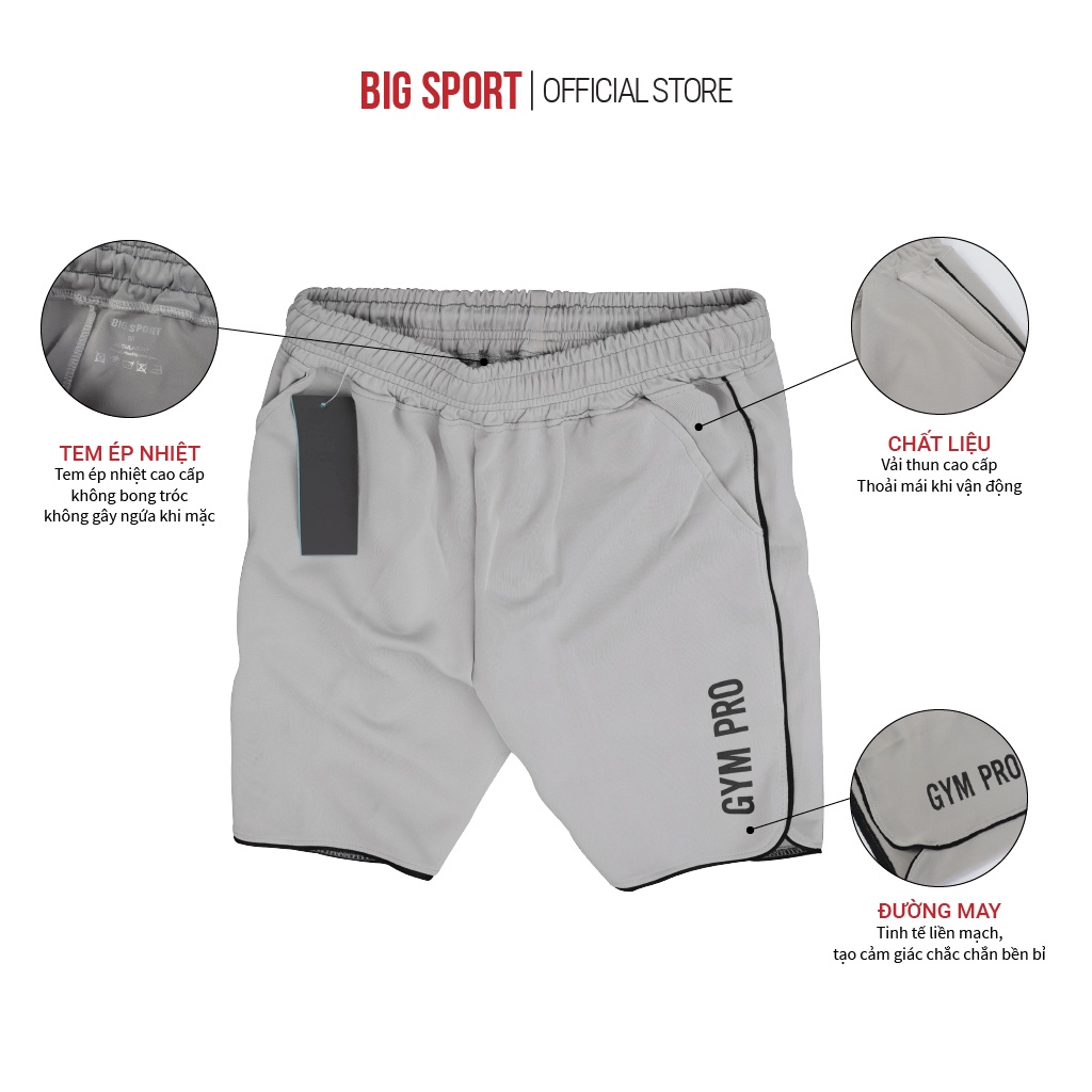 Quần Short Nam Tập Gym Big Sport 3 Màu Vải Poly 2 Da Co Giãn 4 Chiều, Siêu Thoáng Mát, BS07