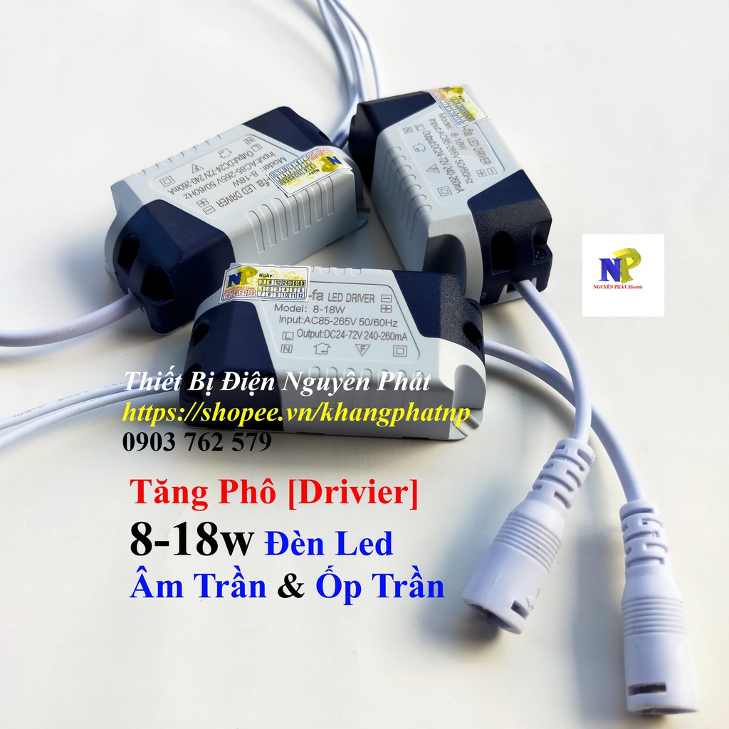 Tăng Phô [Drivier] 8-18w Đèn Led Âm Trần và Ốp Trần