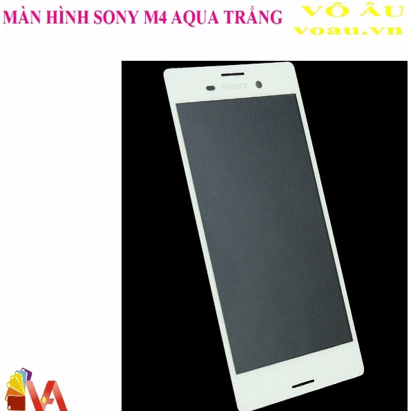 MÀN HÌNH SONY M4 AQUA MÀU TRẮNG