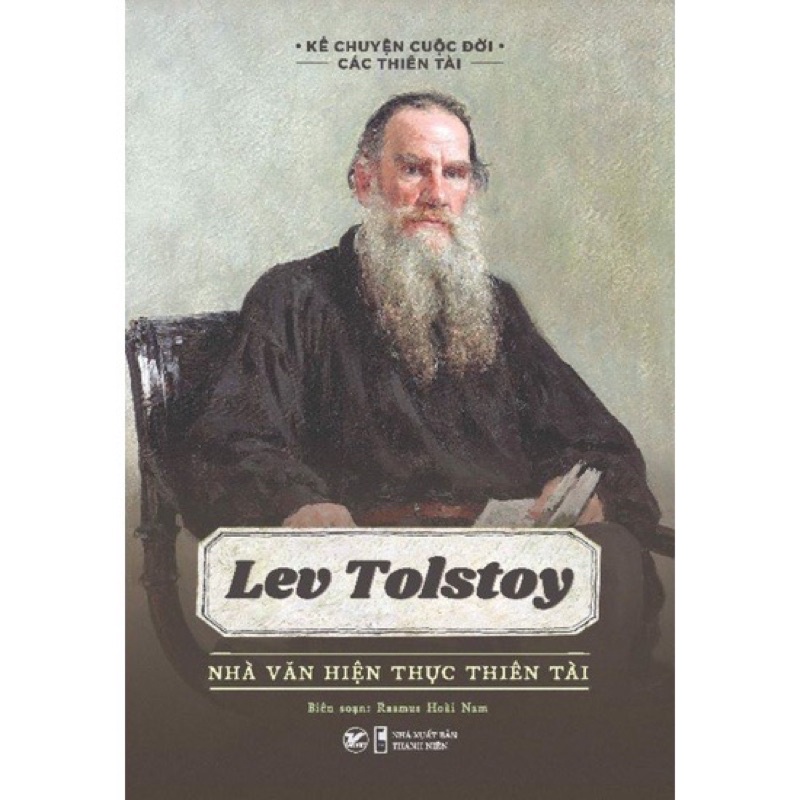Sách - Lev Tolstoy Nhà Văn Hiện Thực Thiên Tài