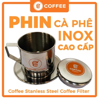 Phin Cà Phê Inox Cao Cấp E-COFFEE | Coffee Stanless Steel Coffee Filter