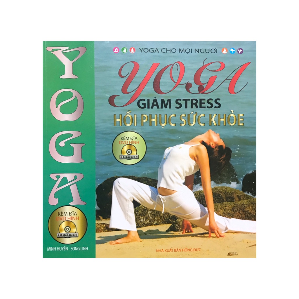 Sách - Yoga giảm stress hồi phục sức khỏe , kèm đĩa CD ( Minh Lâm )