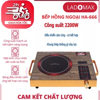 Bếp Hồng Ngoại cao cấp Ladomax HA-666, Bếp MẶt kính Vân Gỗ SOKANY 2200W, không kén nồi, có quà tặng khi mua Bếp