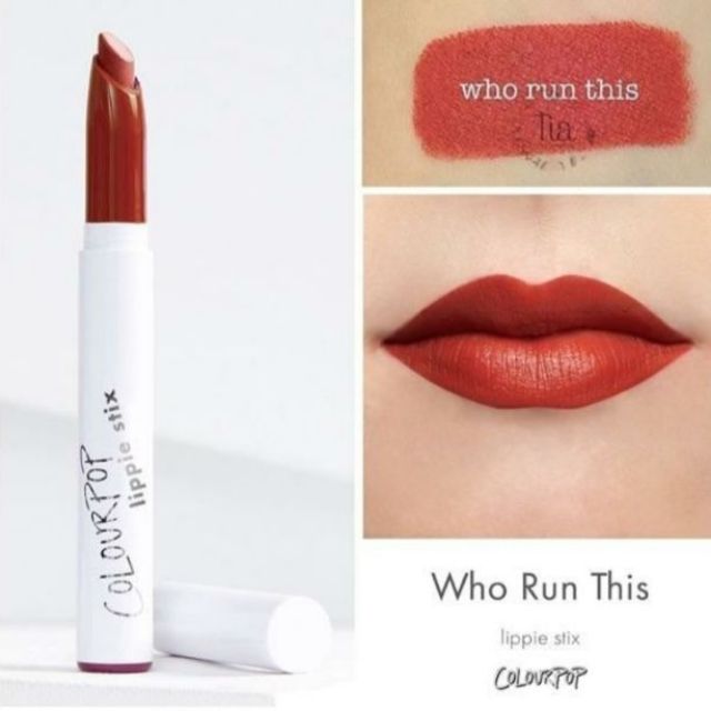 [SON COLOURPOP ]DÒNG LIPPIE STIX - WHO RUN THIS