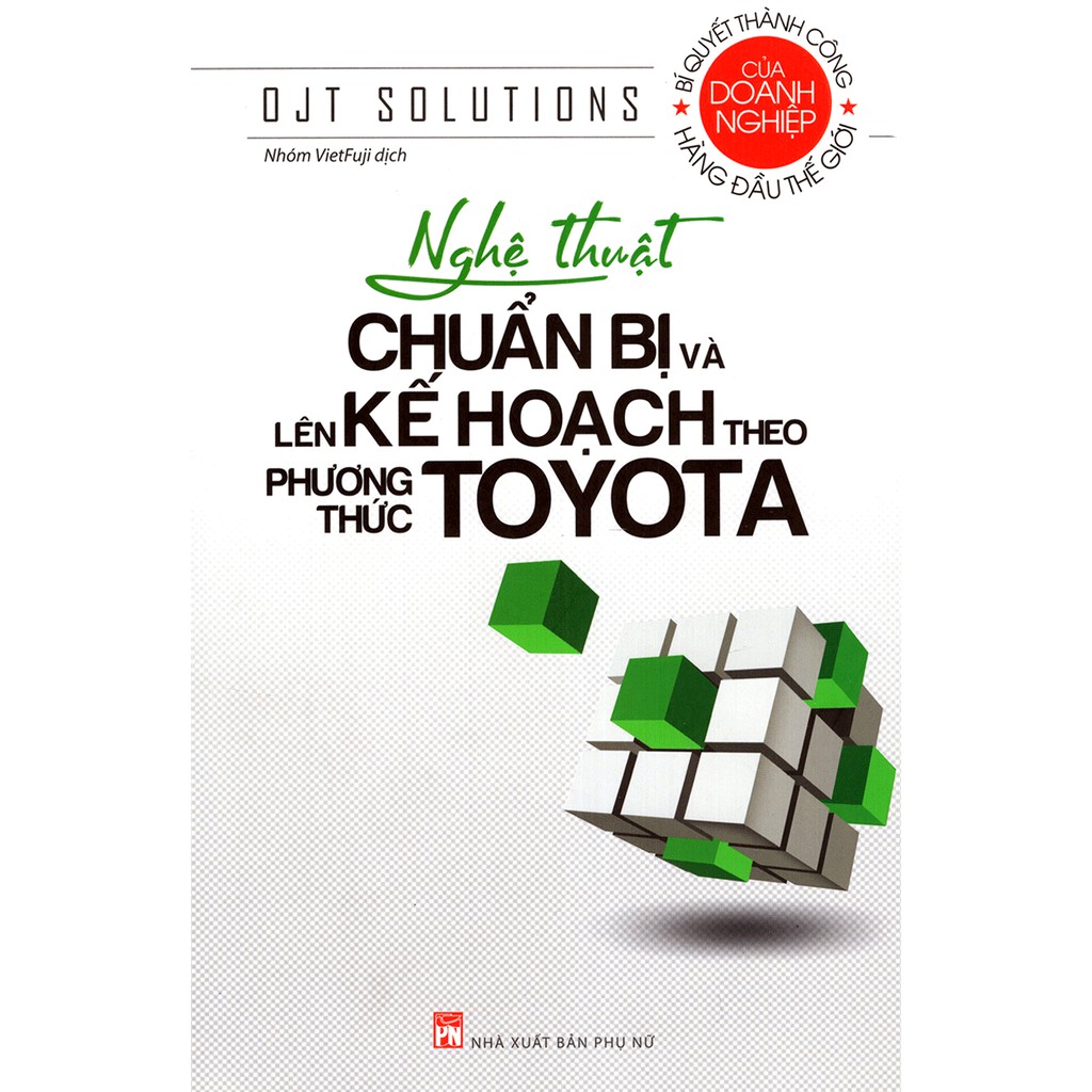 Sách - Nghệ Thuật Chuẩn Bị Và Lên Kế Hoạch Theo Phương Thức Toyota